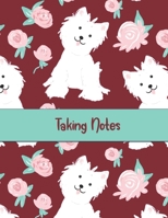 Taking Notes: Keep Your Note Taking and Resources Organized at Home or at Work in this Specially Designed Formatted Notebook - Cute Puppies Cover Design 1653742232 Book Cover