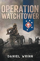 Operation Watchtower (Serie de Historia Militar del Pacífico de la Segunda Guerra Mundial) B099WQZ4VH Book Cover