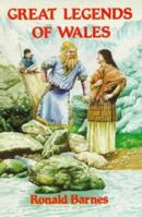 Great Legends of Wales 0861403177 Book Cover