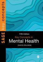 Key Concepts in Mental Health 1529603765 Book Cover