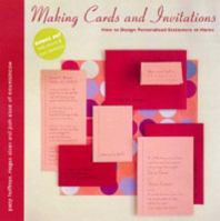 Making Cards and Invitations: How to Design Personalised Cards Stationery at Home 1845430093 Book Cover