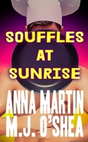 Soufflés at Sunrise B088LFS3Z5 Book Cover