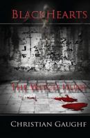 Black Hearts: Witch Hunt 1530281180 Book Cover