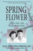 Spring Flower Book 2: Facing the Red Storm 9888769685 Book Cover