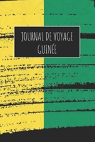 Journal de Voyage Guinée: 6x9 Carnet de voyage I Journal de voyage avec instructions, Checklists et Bucketlists, cadeau parfait pour votre séjour à Guinée et pour chaque voyageur. 1670986985 Book Cover