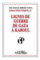 LIGNES DE GUERRE DE GAZA À KABOUL 1798692511 Book Cover