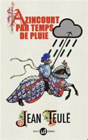Azincourt par temps de pluie 2080243446 Book Cover