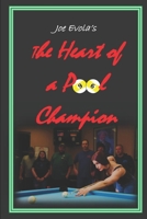 The Heart of a Pool Champion B08ZDZCPW8 Book Cover
