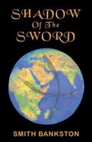Shadow of the Sword 0741427419 Book Cover