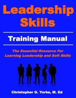 Leadership Skills Training Manual 1547197498 Book Cover