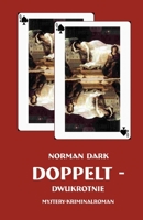 Doppelt: Dwukrotnie 1544677014 Book Cover