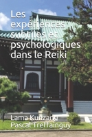 Les exp�riences subtiles et psychologiques dans le Reiki 1695683064 Book Cover