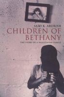 Children of Bethany The Story of a Palestinian Family 0747540586 Book Cover