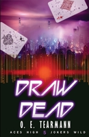 Draw Dead 1949693562 Book Cover