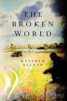 The Broken World 0615588468 Book Cover