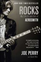 Rocks: My Life In and Out of Aerosmith 1476714541 Book Cover