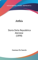 Atthis: Storia Della Repubblica Ateniese (1898) 1166613771 Book Cover