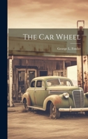 The Car Wheel 1022153692 Book Cover