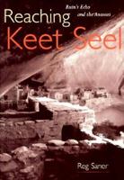 Reaching Keet Seel: Ruin's Echo and the Anasazi 0874805538 Book Cover