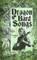 Dragon Bard Songs: The Bloom Blade B092XCPT9F Book Cover