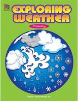 Exploring Weather 1576906116 Book Cover