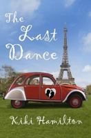 The Last Dance 1479391786 Book Cover