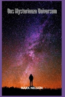 Ons Mysterieuze Universum B0BCSCZFYF Book Cover