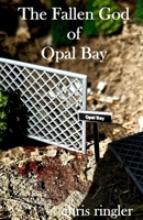 The Fallen God of Opal Bay B0FRGG1NCZ Book Cover