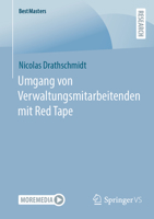 Umgang von Verwaltungsmitarbeitenden mit Red Tape (BestMasters) 3658397640 Book Cover