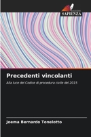 Precedenti vincolanti (Italian Edition) 6207223500 Book Cover