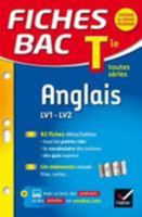 Fiches Bac Anglais Tle (Lv1 & Lv2): Fiches de Revision - Terminale Toutes Series 2218986000 Book Cover