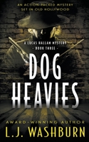 Dog Heavies 0312931603 Book Cover