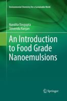 An Introduction to Food Grade Nanoemulsions 9811069859 Book Cover
