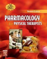 Pharmacology for Physical Therapists 0721609295 Book Cover