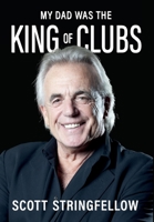 My Dad Was the King of Clubs 1735811807 Book Cover