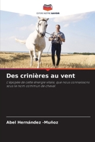 Des crinières au vent (French Edition) 6209681743 Book Cover