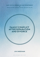 Family Conflict after Separation and Divorce: Mental Health Professional Interventions in Changing Societies 1137606576 Book Cover