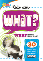 WHAT Makes a Skunk Stink? 1649966989 Book Cover