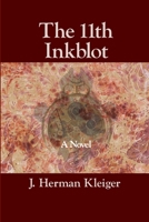 The 11th Inkblot : A Novel 1949093514 Book Cover