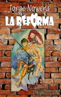 La Reforma (Spanish Edition) B0CPTHVH4N Book Cover