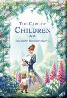The Care of Children 1941892876 Book Cover