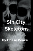 Sin City Skeletons B0CGCRK9Q9 Book Cover