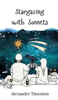 Stargazing with Sonnets 3690742390 Book Cover