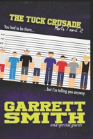 The Tuck Crusade (Parts 1 and 2) B0FCDJTNZM Book Cover