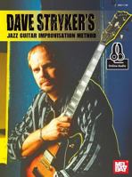 Dave Stryker's Jazz Guitar Improvisation Method 0786692766 Book Cover