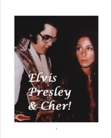 Elvis Presley and Cher! 046413742X Book Cover