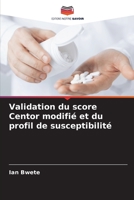 Validation du score Centor modifié et du profil de susceptibilité 6205809524 Book Cover