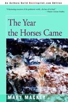 The Year the Horses Came 0451182987 Book Cover