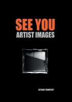 See You: Artist Images 3769356802 Book Cover
