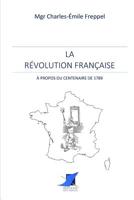 La Révolution Française - À propos du centenaire de 1789 2376644542 Book Cover